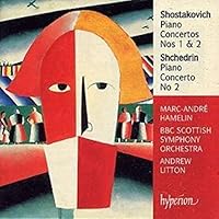 Chostakovitch & Shchedrin : Concertos pour Piano