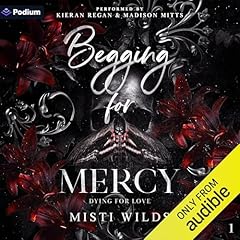 Begging for Mercy Audiobook By Misti Wilds cover art
