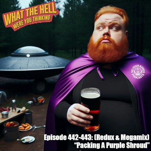 Episode 442-443: Redux Megamix Packing A Purple Shroud cover art