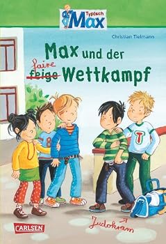 Max-Erzählbände 06: Max und der faire Wettkampf
