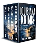 Louisiana Kriminalthriller Sammelband: Die ersten vier Fälle (Remy Fontaine ermittelt 1–4)