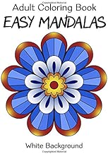 Adult Coloring Book: Easy Mandalas: White Background