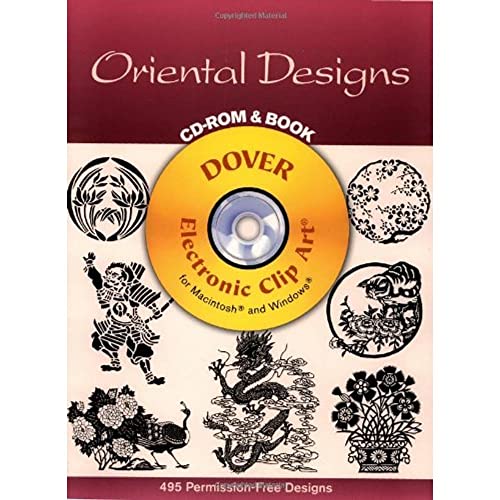 Oriental Designs CD-ROM and Book (Dover Electronic Clip Art) Oriental Designs CD-ROM and Book (Dover Electronic Clip Art)