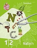 NaTech 1 - 2: Themenbuch - Autorinnen- und Autorenteam 