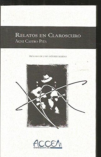 Relatos en claroscuro : Madrid, 2009-2011