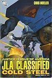 Justice League of America JLA CLASSIFIED COLD STEEL (Book 2 of 2)
