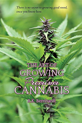 The Art of Growing Premium Cannabis