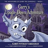 Garry's Upside-Down Adventure 160414047X Book Cover