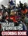 Transformers Coloring Book: Perfect Coloring Book For Adults and Kids With Incredible Illustrations Of Transformers For Coloring And Having Fun.