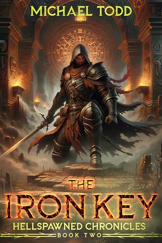 The Iron Key (The Hellspawned Chronicles Book 2) (English Edition)