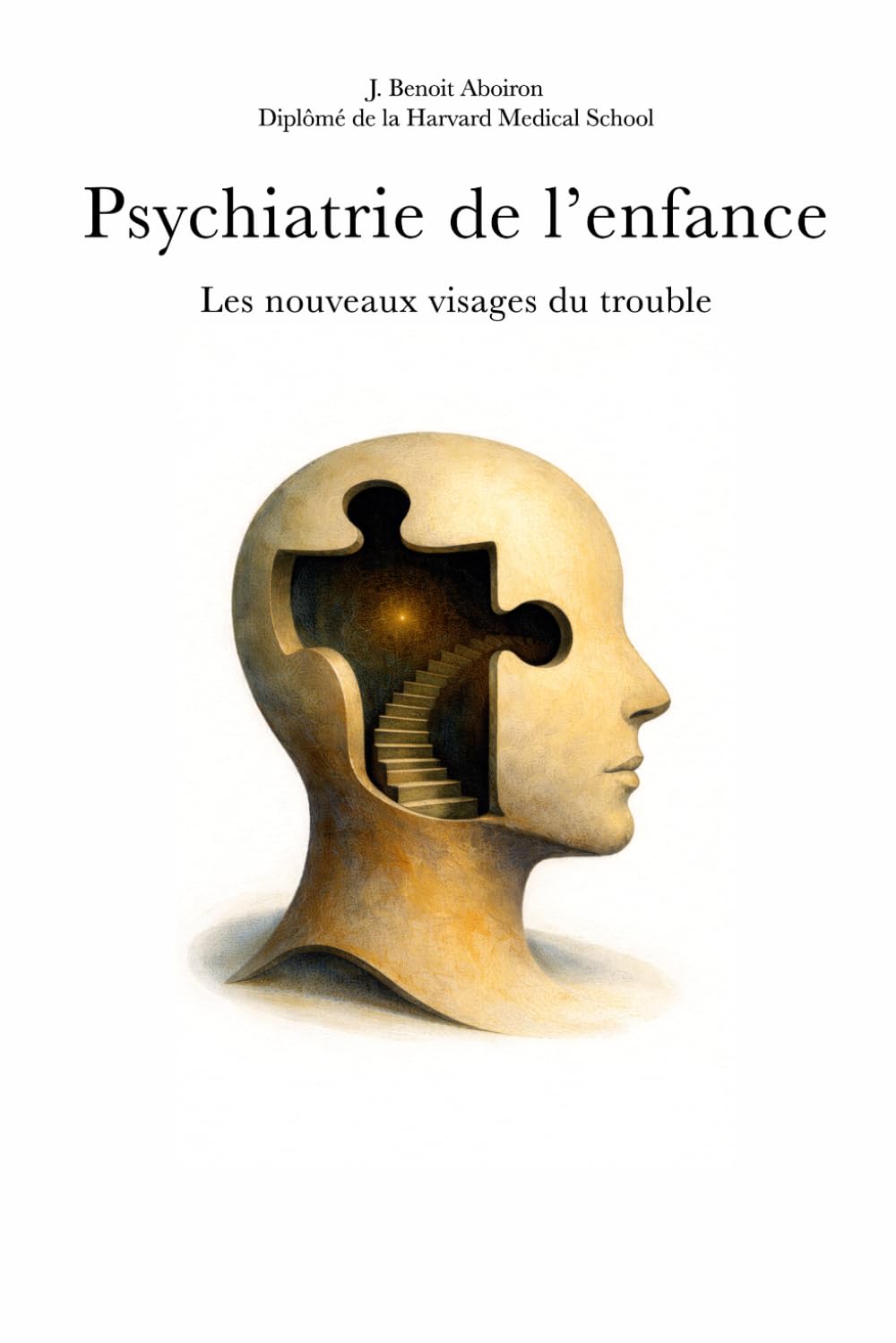 Psychiatrie de l'enfance : Les nouveaux visages du trouble: Psychiatrie, développement et société vers une lecture critique et humaine