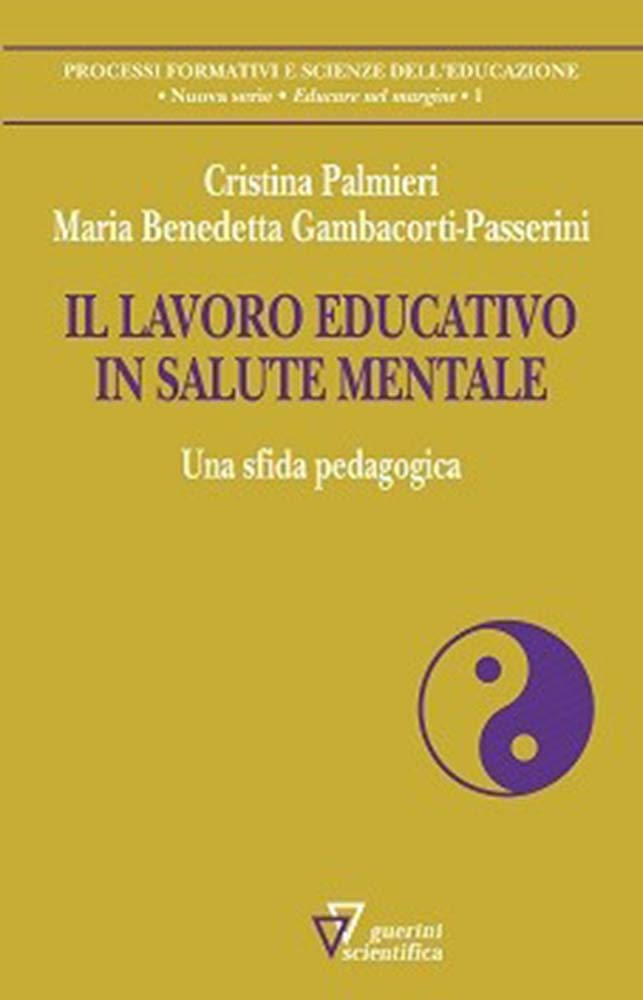 Il Lavoro Educativo In Salute Mentale. Una Sfida Pedagogica - 4