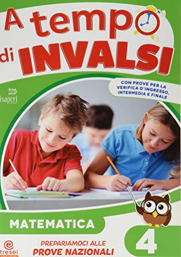A tempo d'INVALSI. Matematica. Per la Scuola elementare (Vol. 4)