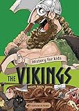 History for Kids - The Vikings: ¡Libro sobre los vikingos con muchos chistes! Libros para aprender INGLÉS para niños y niñas a partir de 10 años.: 2