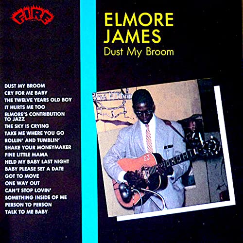 Dust My Broom by Elmore James on Amazon Music Unlimited
