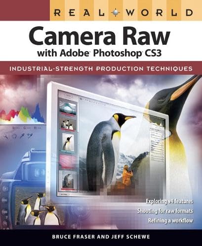  Real World Camera Raw With Adobe Photoshop Cs3