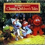 Muppet Babies' Classic Children's Tales (Muppet Babies Series)