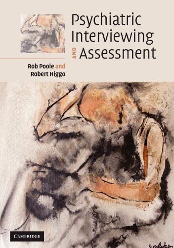 Psychiatric Interviewing and Assessment view 2