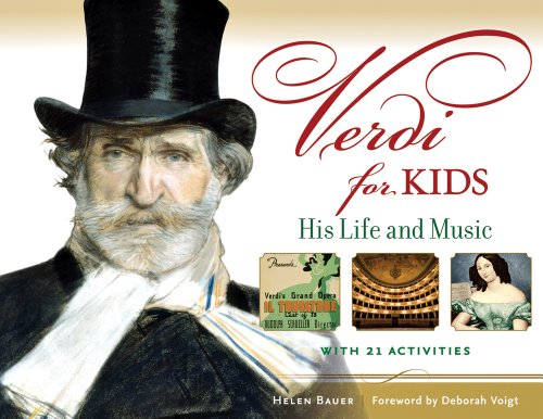 Verdi for Kids: His Life and Music with 21 Activities (48) (For Kids series)