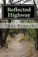 Reflected Highway 1478311614 Book Cover