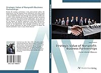 Strategic Value of Nonprofit-Business Partnerships 3639788001 Book Cover