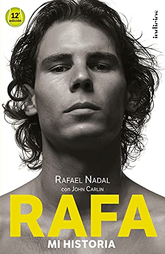 Rafa, mi historia / Rafa, My Story