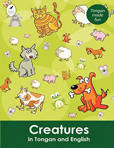 Creatures in Tongan and English (Tonga Nyasa Edition)