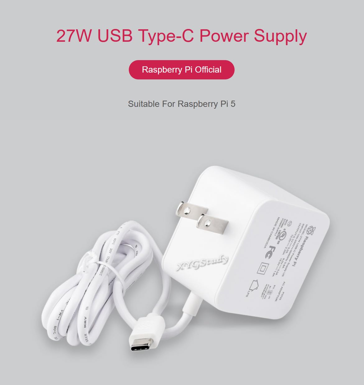 Official 27W USB Type-C Power Supply for Raspberry Pi 5 @XYGStudy (New Raspberry Pi 5 Official 27W PSU White US)