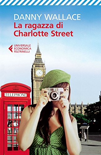 La ragazza di Charlotte Street (Universale economica Vol. 8347) di [Danny Wallace, Simona Viciani]