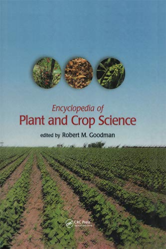 Encyclopedia of Plant and Crop Science (Print)      1st Edition, Kindle Edition