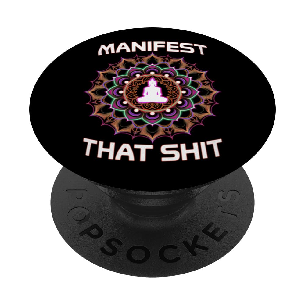 Manifest That Law Of Attraction Spiritual Funny Yoga Zen PopSockets Swappable PopGrip, Black