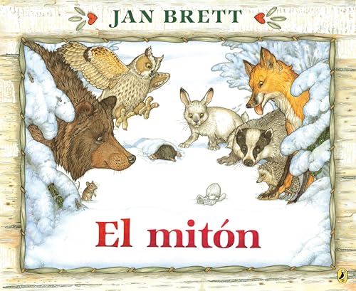 El mitón: In Cuento Folclorico Ucraniano / a Ukrainian Folktale