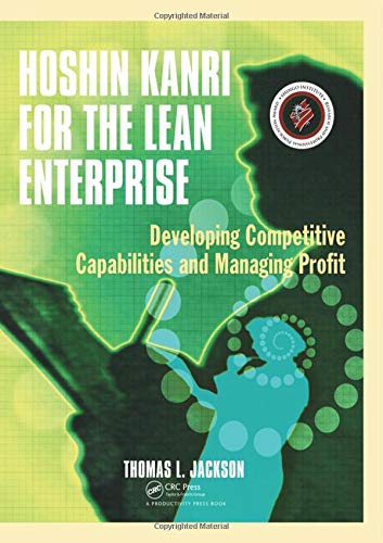 Hoshin Kanri for the Lean Enterprise: Developing Competitive Capabilities and Managing Profit Livre eBook France