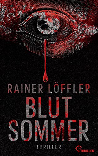 Blutsommer: Thriller (Martin...
