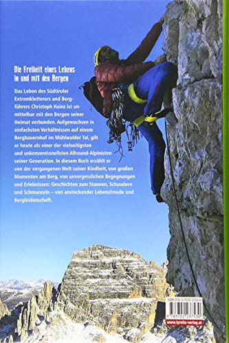 Nur der Berg ist mein Boss: Das Leben des