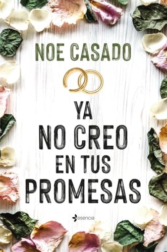 Ya no creo en tus promesas: 1 (Romántica Contemporánea)