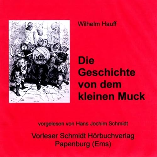 Die Geschichte von dem kleinen Muck Audiolivro Por Wilhelm Hauff capa