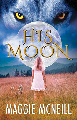 Télécharger His Moon: A Shifter Romance (English Edition) PDF