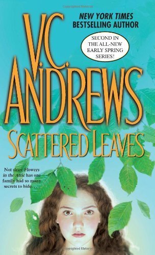Scattered Leaves (Early Spring) by Andrews, V.C. (2007) Mass Market