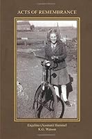 Acts of Remembrance 1989506135 Book Cover