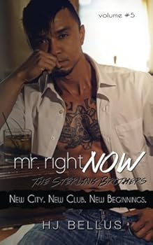 New City. New Club. New Begininngs - Book #5 of the Mr. Right Now