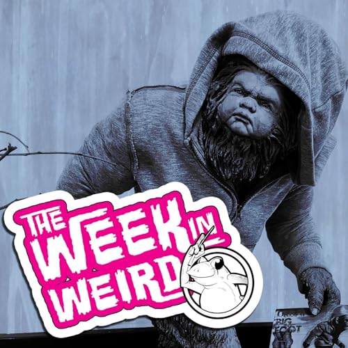 Week in Weird 2-24-26