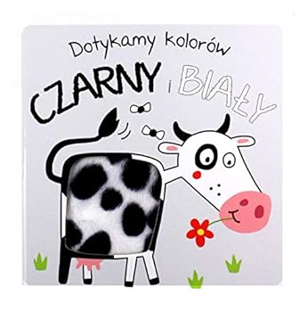 Board book Dotykamy kolorAlw- Czarny i BiaLy [KSIÄLtKA] [Polish] Book