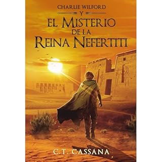 El misterio de la Reina Nefertiti Audiolibro Por C.T. Cassana arte de portada