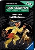  1000 Gefahren junior - Heiße Spur im Wilden Westen (Erstlesebuch mit \