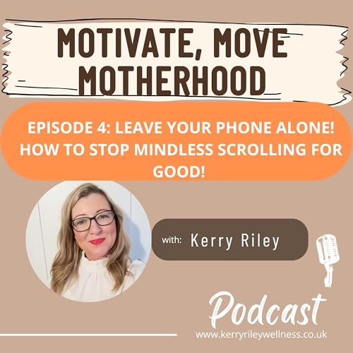 Leave your phone alone. How to stop mindless scrolling for good!