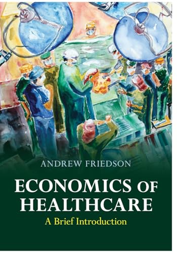 Economics of Healthcare: A Brief Introduction