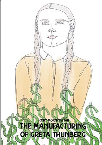 The Manufacturing Of Greta Thunberg #TOP2