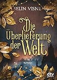 Cover zum Buch Die Überlieferung der Welt