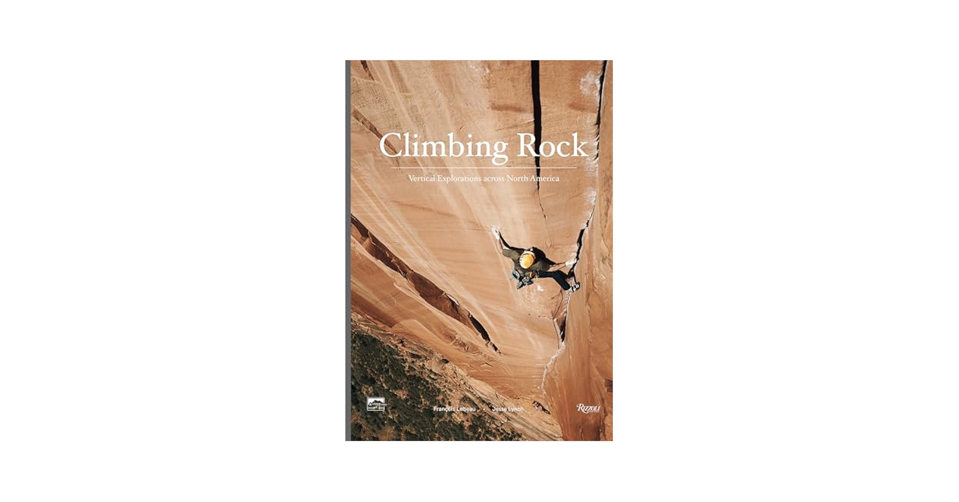 洋書 Great American Rock Climbs The 50 Classic Climbs of North America